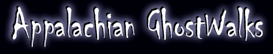 Appalachian GhostWalks and Ghost Tours Contact Information