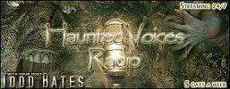Haunted Voices Radio with Todd Bates
